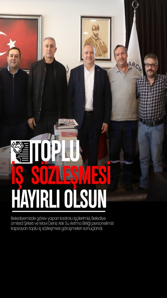 Toplu İş Sözleşmesi Hayırlı Olsun