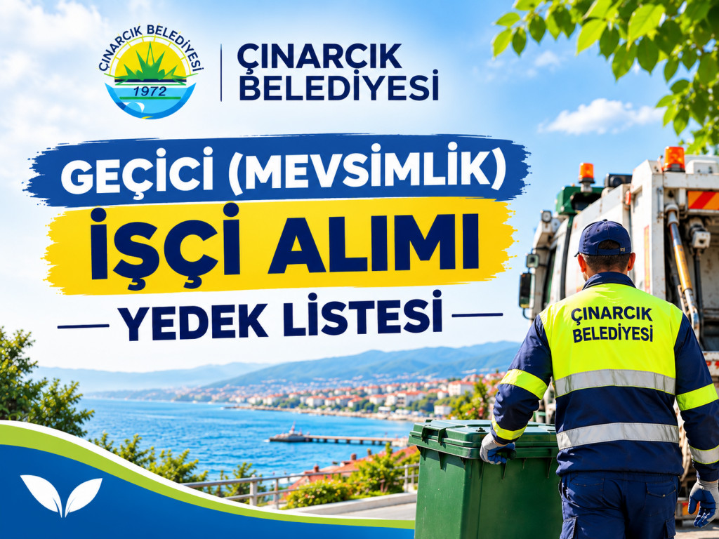 Geçici (mevsimlik) İşçi Çöpçü Alımı Yedek Listesi