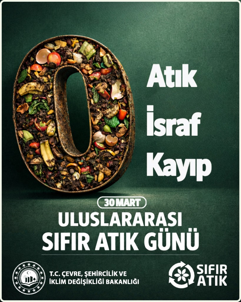 30 Mart Uluslararası Sıfır Atık Günü Bilgilendirmesi