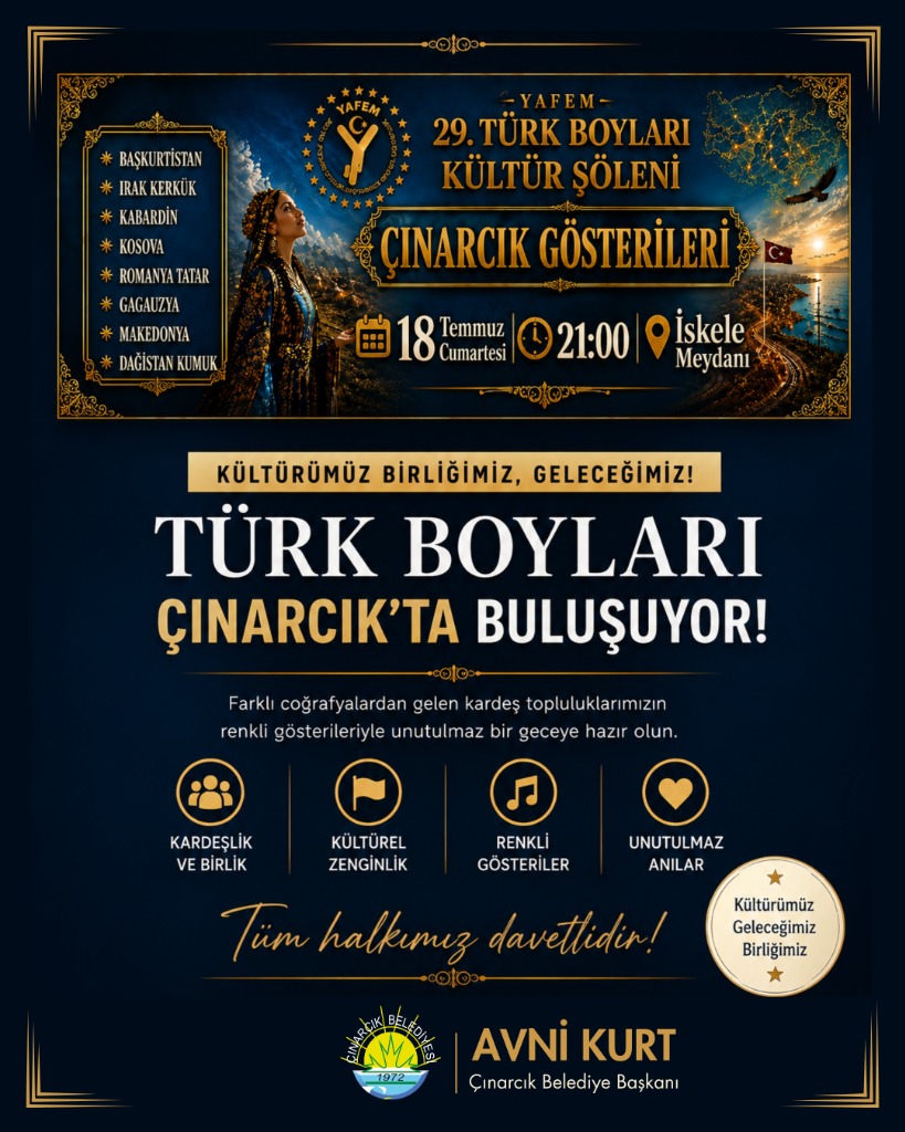 Çınarcık'ta Türk Boyları Kültür Şölenine Davetlisiniz