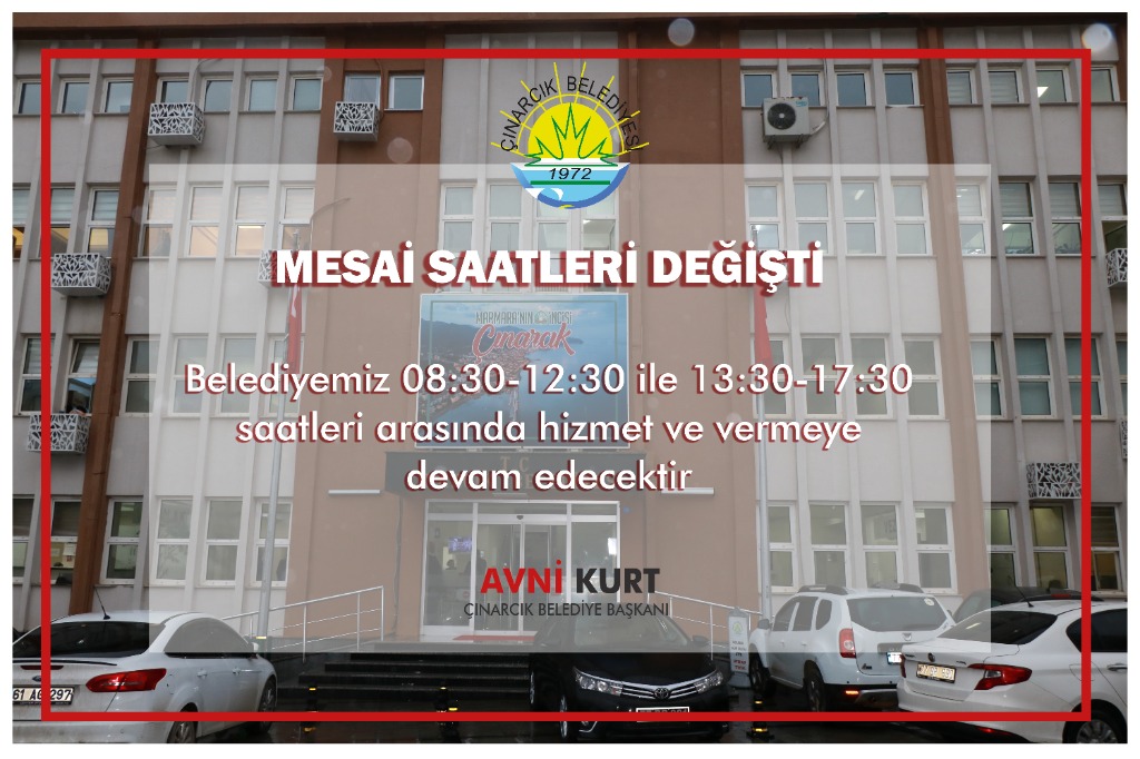 Mesai Saatleri Değişti
