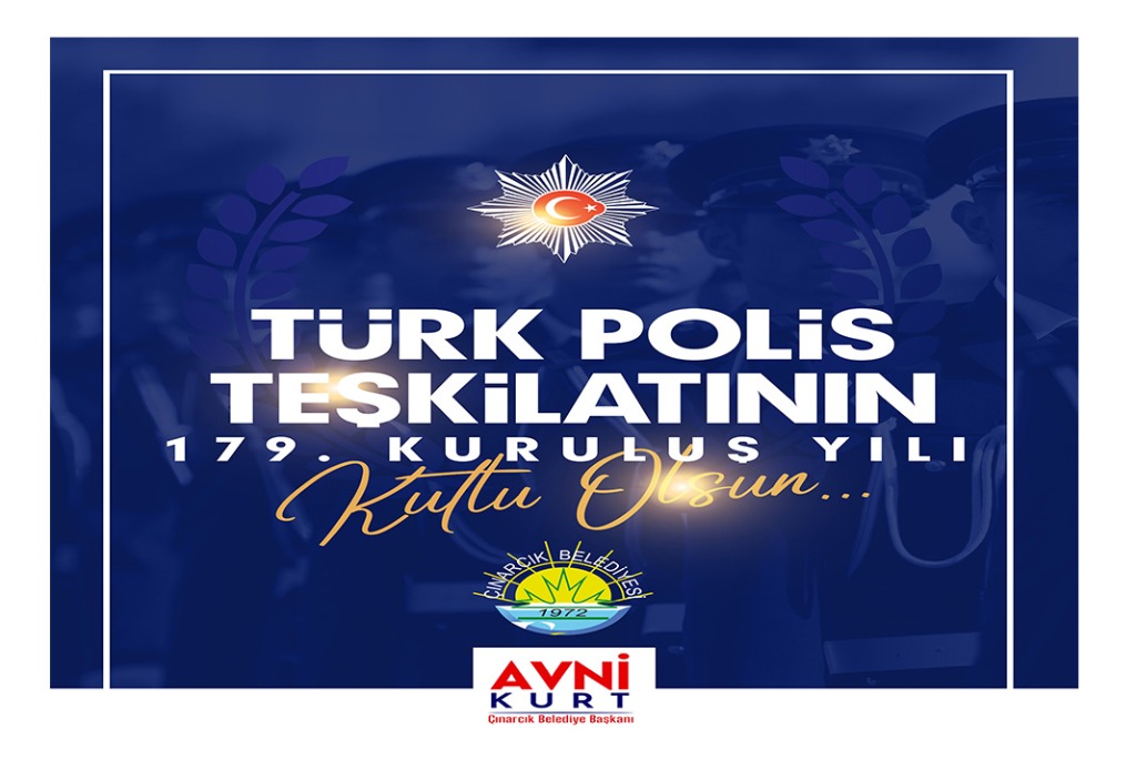 Başkanımız Avni Kurt’tan, Türk Polis Teşkilatının 179. Kuruluş Yıl Dönümü Mesajı
