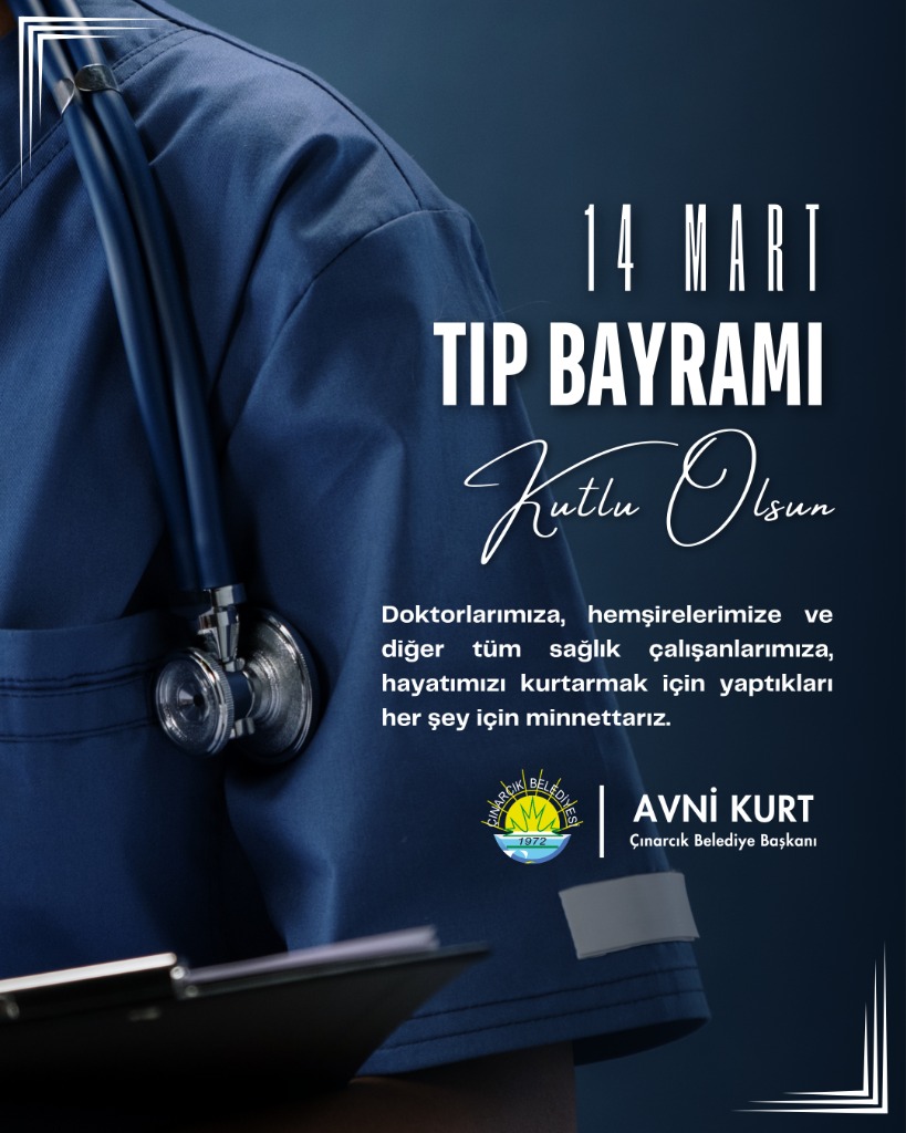 Başkanımız Avni Kurt'un "14 Mart Tıp Bayramı” Mesajı