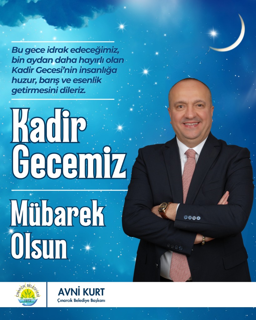Başkanımız Avni Kurt'un “kadir Gecesi” Mesajı
