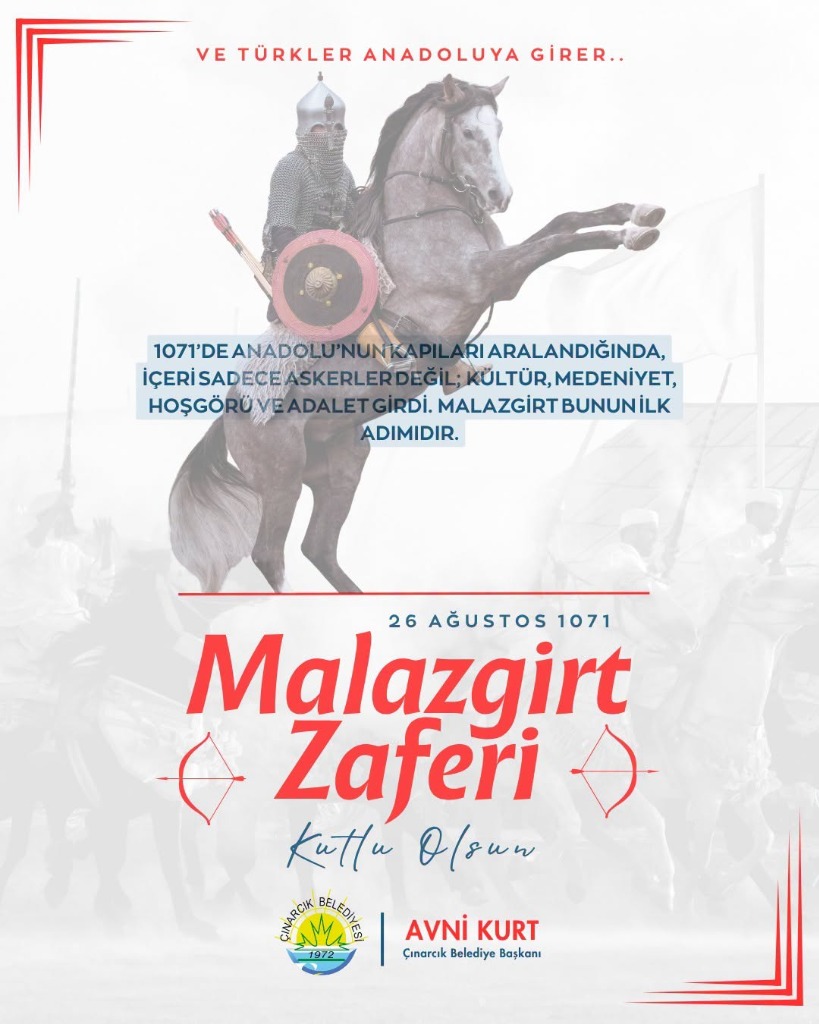 Başkanımız Avni Kurt'un Malazgirt Zaferi'nin 955. Yıl Dönümü Mesajı