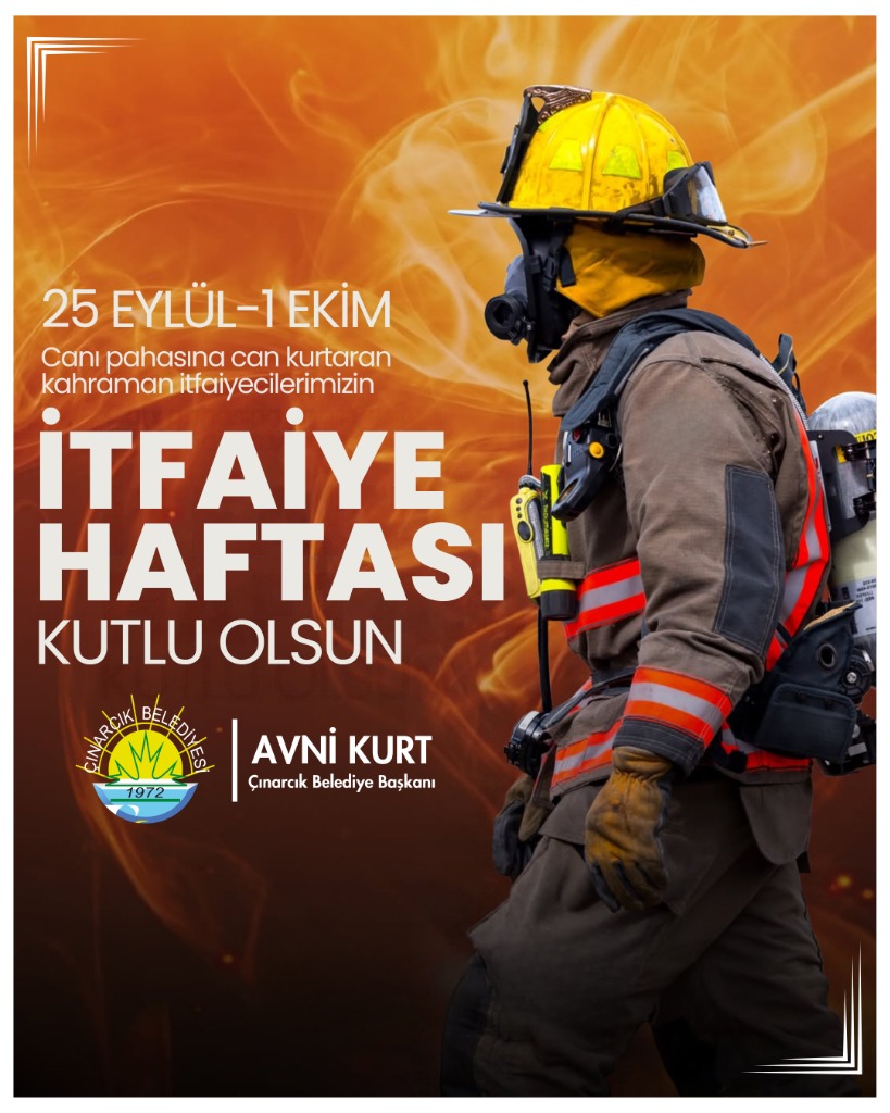 Başkanımız Avni Kurt'un İtfaiye Haftası Kutlama Mesajı