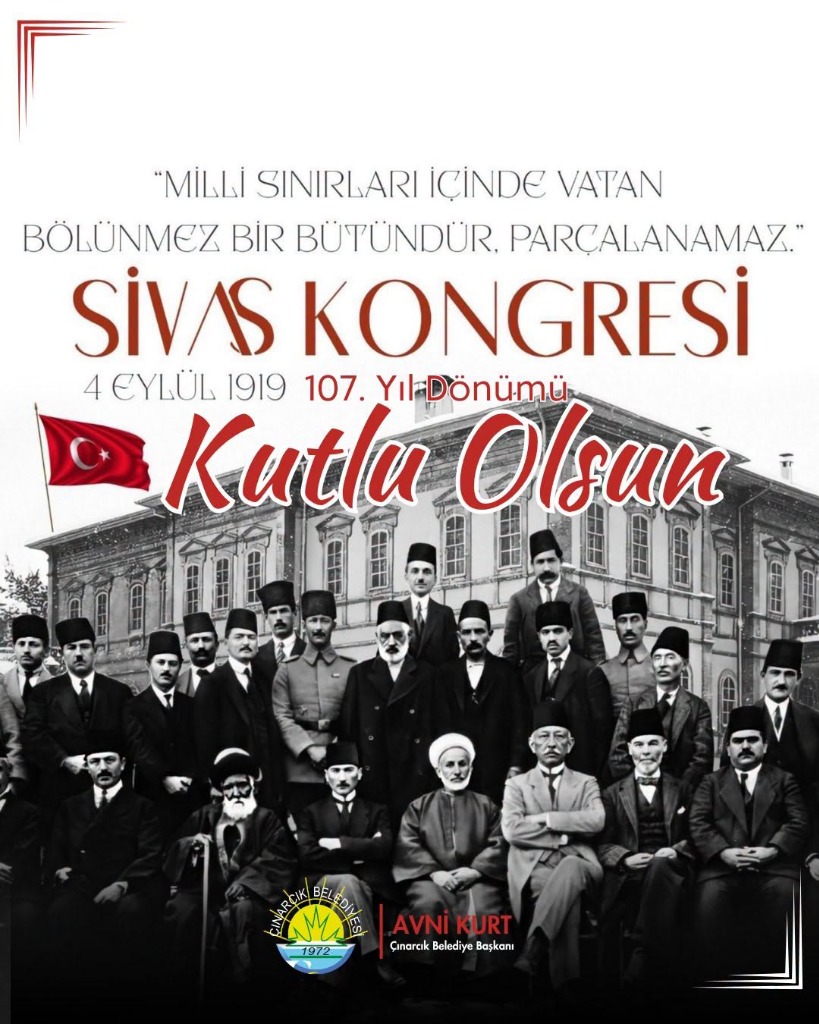 Başkanımız Avni Kurt'un Sivas Kongresi'nin 107. Yıl Dönümü Mesajı