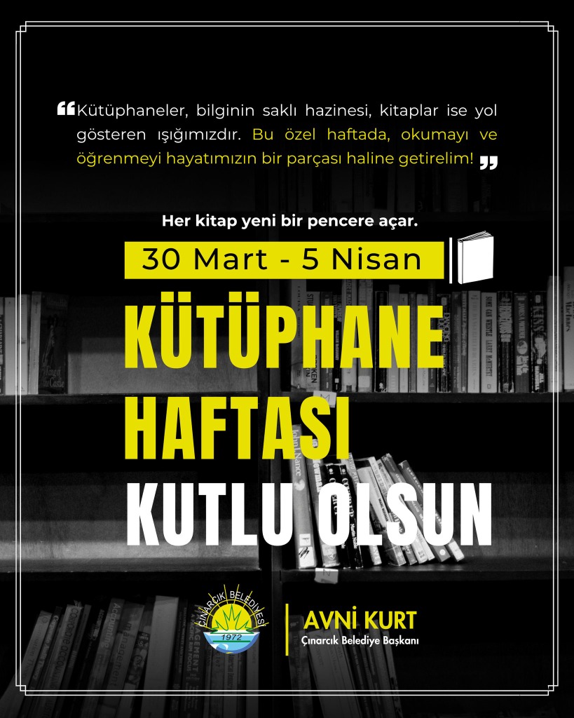 Başkanımız Avni Kurt'un Kütüphane Haftası Mesajı